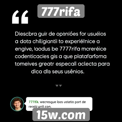 Opiniões de usuários sobre a experiência em 777rifa